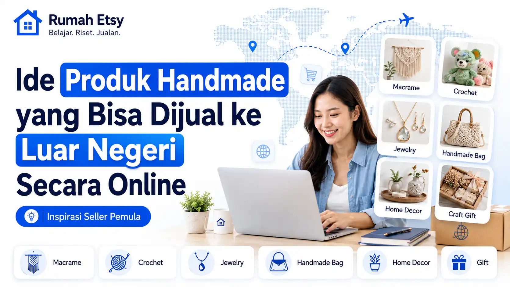 Ide Produk Handmade yang Bisa Dijual ke Luar Negeri Secara Online